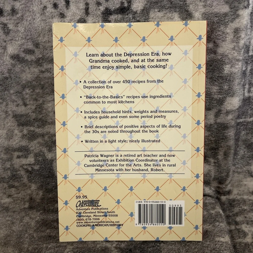 Depression Era Recipes Patricia Wagner‎ Adventure Publications Cookbook 1989